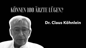Dr. Claus Köhnlein - "Können 100 Ärzte lügen?" by Kai Stuht