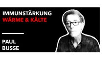 Wärme & Kälte - Wissenschaftlich anerkannte Immunstärkung - Paul Busse im Interview by Kai Stuht